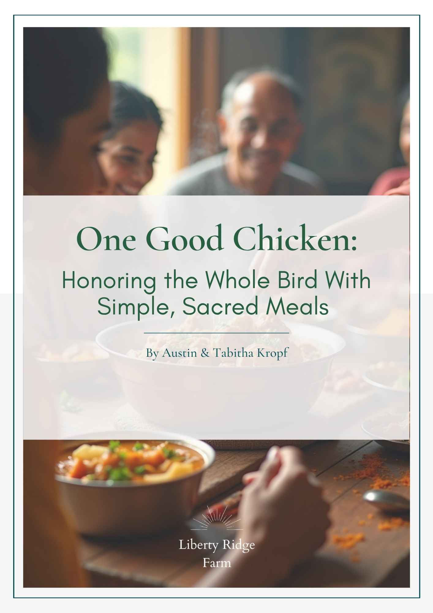 One Good Chicken Honoring the Whole Bird With Simple, Sacred Meals One-Good-Chicken-Honoring-the-Whole-Bird-With-Simple-Sacred-Meals